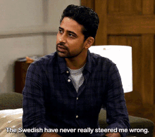 the swedish have never steered me wrong how i met your father himyf