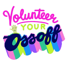 volunteer your ossoff ga georgia atl atlanta