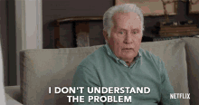 i dont understand the problem robert martin sheen grace and frankie confused