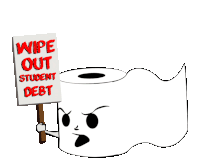 Wipe Out Student Debt Economic Justice Sticker - Wipe Out Student Debt Economic Justice Toilet Paper Stickers