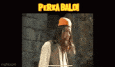a man with long hair and a beard is standing in front of a brick wall with the words perka balo written above him