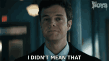 I Didnt Mean That Hughie Campbell GIF - I Didnt Mean That Hughie Campbell Jack Quaid GIFs
