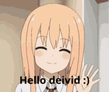Hello Devid GIF - Hello Devid Anime GIFs