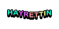 the word hayrettin is written in a colorful font