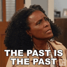 The Past Is The Past Jewell GIF - The Past Is The Past Jewell The Ms Pat Show GIFs