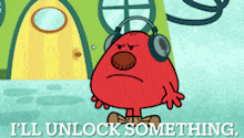 a cartoon character wearing headphones with the words i 'll unlock something below him