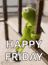 kermit the frog is sitting on a railing holding a pole and saying `` happy friday '' .