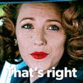 a woman with red lipstick and the words that 's right below her