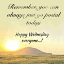 a happy wednesday message with a picture of a mountain and a field