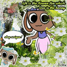 a picture of a cartoon character with a quote that says life is the flower for which love is the honey
