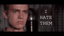 star wars i hate them mad angry anakin skywalker