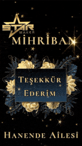 a black background with gold flowers and a sign that says " tesekkur ederim "