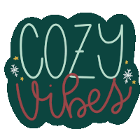 Cozy Vibes Sticker - Cozy Vibes Winter Stickers