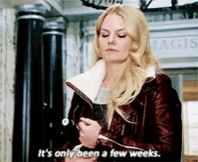 Ouat Once Upon A Time GIF - Ouat Once Upon A Time Its Only Been A Few Weeks GIFs