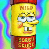 Spongebob Mild Bobby Sauce GIF - Spongebob Mild Bobby Sauce Bobby GIFs