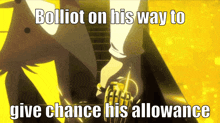 a meme that says " bolliot on his way to give chance his allowance " with a yellow background
