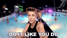 Do It Like You Do Justin Bieber GIF - Do It Like You Do Justin Bieber Beauty And A Beat Song GIFs
