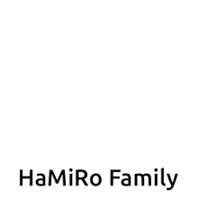a logo that says hamiro family on it