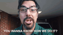 You Wanna Know How We Do It GIF - You Wanna Know How We Do It Henry Vila GIFs