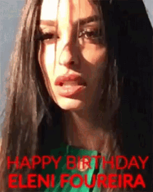 Eleni Foureira Happy Birthday GIF - Eleni Foureira Happy Birthday GIFs