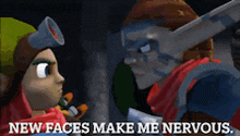 a video game character says new faces make me nervous while looking at another character