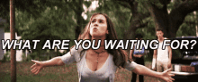 What Are You Waiting For Bring It GIF - What Are You Waiting For Bring It Lets Do This GIFs
