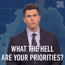 What The Hell Are Your Priorities Saturday Night Live GIF - What The Hell Are Your Priorities Saturday Night Live What Are You Prioritizing GIFs