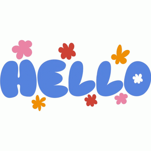 Hello Pink Red And Yellow Flowers Around Hello In Blue Bubble Letters