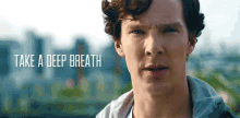Benedict Cumberbatch Take A Deep Breath GIF - Benedict Cumberbatch Take A Deep Breath Relax GIFs