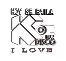 a logo for hoy se baila kz run disco i love