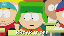 Knock It Off Kyle GIF - Knock It Off Kyle South Park GIFs