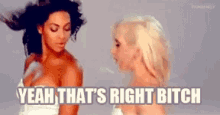 Thats Right Bitch Lady Gaga GIF - Thats Right Bitch Lady Gaga Beyonce GIFs