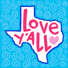 yall texas love