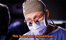 Greys Anatomy Owen Hunt GIF - Greys Anatomy Owen Hunt This Is Not Your Pickup Truck GIFs