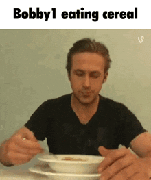 Bobby1 Eating GIF - Bobby1 Eating Eating Cereal GIFs
