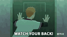 Watch Your Back Be Careful GIF