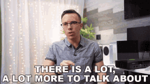 There Is A Lot A Lot More To Talk About Austin Evans GIF - There Is A Lot A Lot More To Talk About Austin Evans A Lot To Discuss GIFs