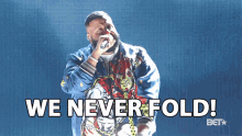 We Never Fold On The Stage GIF - We Never Fold On The Stage Rapper GIFs