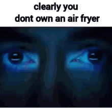 Clearly You Dont Own An Air Fryer Jarvis GIF - Clearly You Dont Own An Air Fryer Jarvis Iron Man GIFs