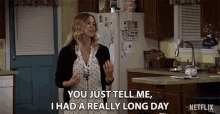 You Just Tell Me I Had A Really Long Day Jolie Jenkins GIF - You Just Tell Me I Had A Really Long Day Jolie Jenkins Jennifer Cooper GIFs