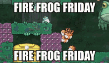 Spelunky Fire Frog Friday GIF - Spelunky Fire Frog Friday Frog Friday GIFs