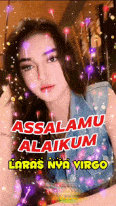 a picture of a woman with the words assalamu alaikum laras nya virgo above her