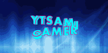 Ytsami Gamer GIF - Ytsami Gamer GIFs
