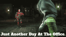 Injustice2 Just Another Day At The Office GIF - Injustice2 Just Another Day At The Office Another Day At The Office GIFs