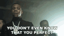 You Dont Even Know That You Perfect Julius Dubose GIF