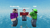 three roblox characters are standing in the water and one of them is asking where his banana is