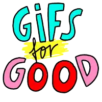 a sign that says ' gifs for good ' with two red hearts