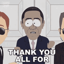 thank you all for your support barack obama south park s12e12 about last night