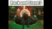 Rock And Stone GIF - Rock And Stone GIFs