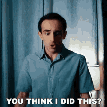You Think I Did This Anthony Mennella GIF - You Think I Did This Anthony Mennella Culter35 GIFs